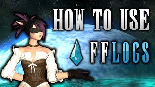 The Quick amp Easy Guide to FFLogs [upl. by Atrim]