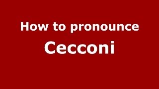 How to pronounce Cecconi ItalianItaly  PronounceNamescom [upl. by Llemaj]