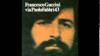 Francesco Guccini  Piccola storia ignobile [upl. by Rollet62]