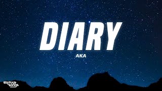 AKA  Diary Anxiety Lyrics [upl. by Collette]