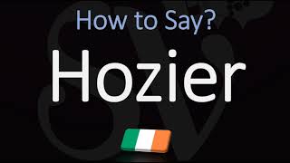 How to Pronounce Hozier CORRECTLY [upl. by Ahsiemat706]