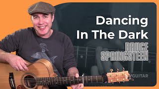 Dancing In The Dark  Easy Guitar Lesson  Bruce Springsteen [upl. by Eiramait758]