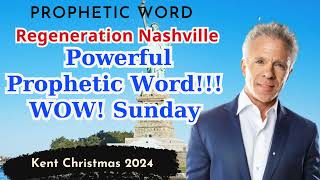 Kent Christmas 2024  Regeneration Nashville Church  Powerful Prophetic Word WOW Sunday [upl. by Onailimixam]