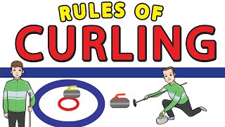 Rules of Curling EXPLAINED  How to Play Curling  CURLING [upl. by Eineg276]