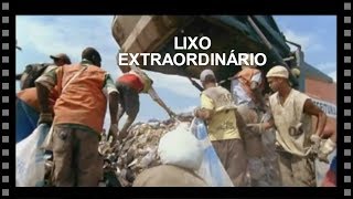 Lixo Extraordinário [upl. by Hodges]