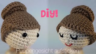 DIY Puppengesicht aufsticken schnell und einfach [upl. by Ojeibbob]