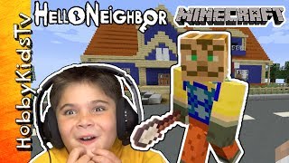 Minecraft HELLO NEIGHBOR PC Video with HobbyKids [upl. by Perpetua872]