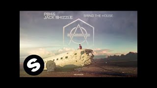 PBH amp Jack Shizzle  Bring The House [upl. by Ecinnahs]