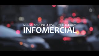 Media and Information Literacy  An Infomercial [upl. by Drolet]