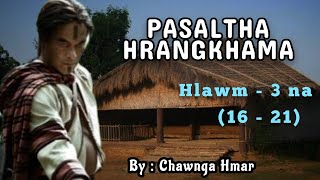 HRANGKHAMA  3 16  21 A hlawm in  Pasaltha Thawnthu [upl. by Yaffit]