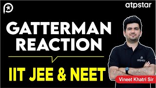 Gatterman Reaction Diazonium salt  IIT JEE amp NEET  Vineet Khatri Sir  ATP STAR Kota [upl. by Gerianna]