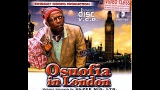 Osuofia In London Part 12003 Nigerian Movie  Nkem Owoh [upl. by Ozner]