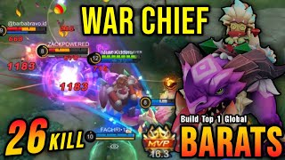 26 Kills War Chief Barats Season 26 Skin  Build Top 1 Global Barats  MLBB [upl. by Gloriana]