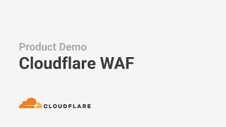 Features and benefits of Cloudflare WAF Product Demo [upl. by Ylebmik900]