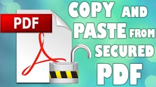 How to copy and paste from secured PDF Unlock PDF [upl. by Soll330]