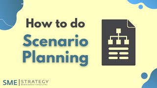 What is Scenario Planning amp How to Use it in Your Strategic Plan [upl. by Romo]