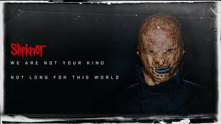 Slipknot  Not Long For This World Audio [upl. by Lorinda]