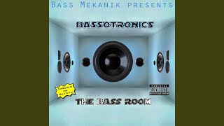 The Bass Room [upl. by Dleifyar171]