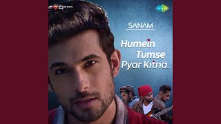 Humein Tumse Pyar Kitna [upl. by Jed795]