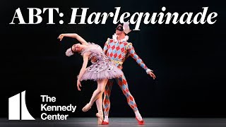 American Ballet Theatre Harlequinade  The Kennedy Center [upl. by Esinej]