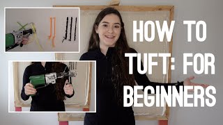 How to Tuft For Beginners [upl. by Imoian]