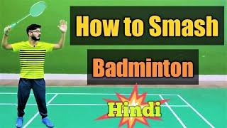 How to Smash Badminton Beginners to Advance Hindi [upl. by Bahe697]