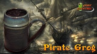 Pirate Grog Cocktail [upl. by Yard]