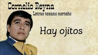 Cornelio Reyna  Hay Ojitos LetraLyrics [upl. by Ahsied589]