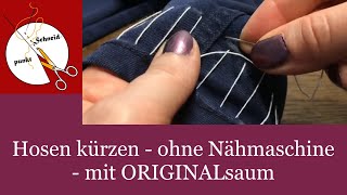 Hosen kürzen ohne Nähmaschine  kinderleicht mit Originalsaum [upl. by Ewold684]