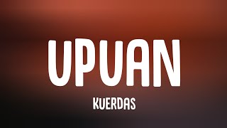 Kuerdas  Upuan Lyrics [upl. by Jolynn141]