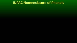 IUPAC Nomenclature of Phenols [upl. by Valeria784]