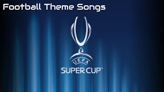 UEFA SuperCup Official Intro Song [upl. by Augustina]