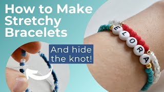 How to Make Stretchy Bracelets And hide the knot [upl. by Auqinom]