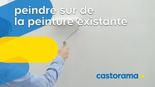 Comment peindre sur de la peinture existante  Castorama [upl. by Scevour]