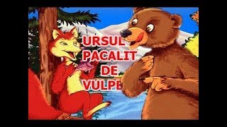 URSUL PACALIT DE VULPE  POVESTI PENTRU COPII  BASME in LIMBA ROMANA [upl. by Mulac]