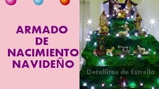 ARMADO DE NACIMIENTO NAVIDEÑO [upl. by Aneed]