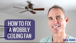 How To Fix A Wobbly Ceiling Fan [upl. by Larry]