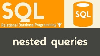 Nested Queries  SQL  Tutorial 18 [upl. by Allebasi]