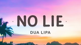 Sean Paul Dua Lipa  No Lie Lyrics [upl. by Ketty]