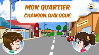 Apprendre le françaisLe quartier Chanson dialogueLearn french language French songs [upl. by Ehctav879]