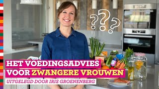 Voedingsadviezen zwangere vrouwen uitgelegd  Voedingscentrum [upl. by Dino]