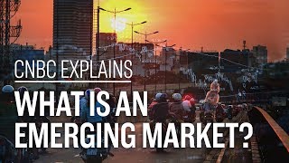 What is an emerging market  CNBC Explains [upl. by Najar]