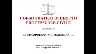 55 LESPROPRIAZIONE IMMOBILIARE [upl. by Siusan632]