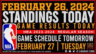 NBA STANDINGS TODAY as of FEBRUARY 26 2024  GAME RESULTS TODAY  GAMES TOMORROW  FEB 27  TUE [upl. by Thin168]