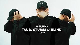 Kool Savas  Taub Stumm amp Blind prod Jumpa  OST Para  Wir sind King [upl. by Ane]