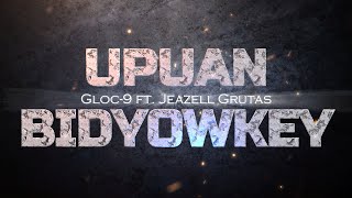 UPUAN  GLOC9 FT JEAZELL GRUTAS KARAOKE VERSION [upl. by Onia564]