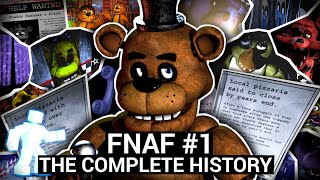 The Complete History of Five Nights at Freddys 1 [upl. by Taima]