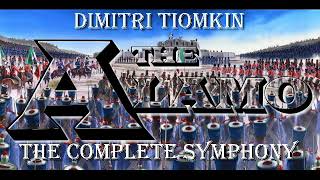 The Alamo  The Complete Symphony Dimitri Tiomkin [upl. by Quickel936]