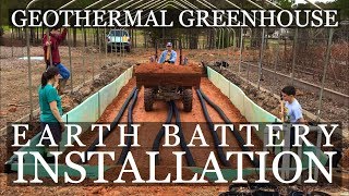 DIY Geothermal Greenhouse Part 4 Earth Battery INSTALLATION [upl. by Waite]