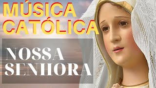 Melhores Musicas Católicas Marianas 🙏😇 Para permanecer na intimidade com Nossa Senhora 😇 [upl. by Naitsirk426]